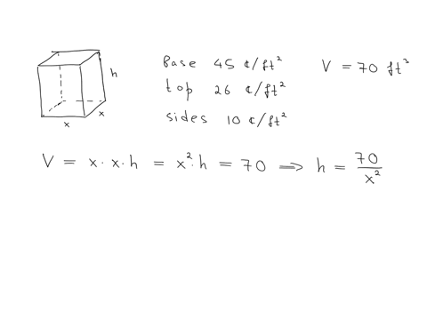 a-rectangular-box-is-to-have-a-square-base-and-a-volume-of-70-ft3-the-material-for-the-base-costs-45ft2-the-material-for-the-sides-costs-10ft2-and-the-material-for-the-top-costs-26ft2-lettin-25311