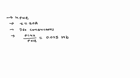 a-4-pole-lap-wound-dc-motor-drawing-an-armature-current-of-20-a-has-360-conductors-if-the-flux-per-pole-is-0015-wb-then-the-gross-torque-developed-by-the-armature-of-motor-is-1556-n-m-1908-n-31984