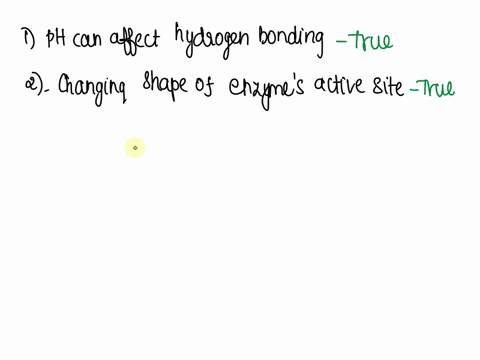 the-ph-can-affect-the-activity-of-an-enzyme-controlled-reaction-by-select-all-that-apply-check-all-that-apply-affecting-hydrogen-bonding-changing-the-shape-of-the-enzymes-active-sitechanging-58579