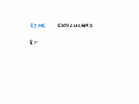 express-the-confidence-interval-5301-u-6643-in-the-form-of-x-me