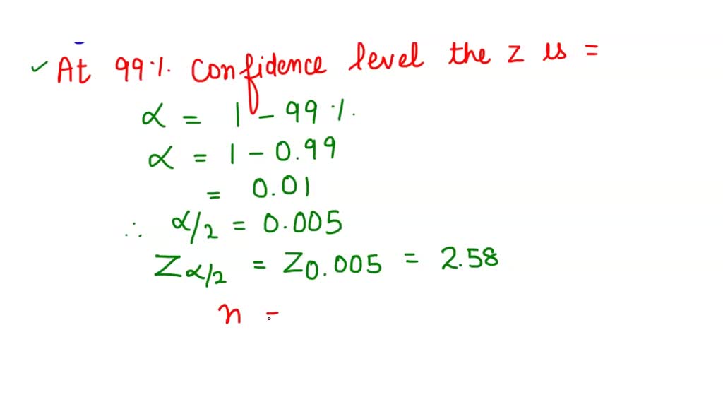 SOLVED: You want to check if the sample size needed for the confidence ...