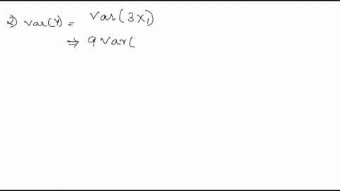 x1-is-a-random-variable-with-ex1-2-varx1-4-and-x2-is-a-random-variable-with-exz-1-varx-9-let-y-be-a-random-variable-such-that-y3x1-and-let-z-be-random-variable-such-that-z2x2-let-wbe-random-39472