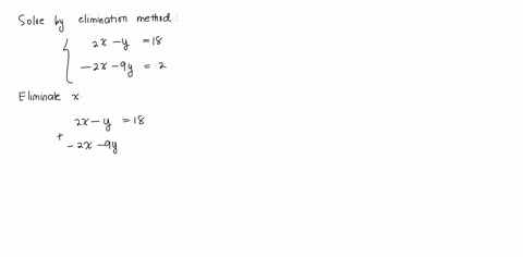 movement-of-the-progress-bar-may-be-uneven-becouse-questions-can-be-worth-mor-use-elimination-to-solve-for-x-and-y-beginarrayl-2-x-y18-2-x-9-y2-endarray-102-8-2-138-28