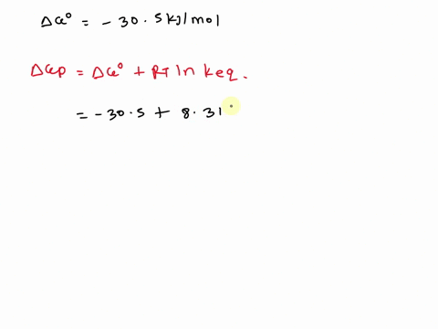 the-standard-gibbs-energy-change-for-the-hydrolysis-of-atp-is-305-kjmol1-in-a-particular-cell-the-concentrations-of-atp-adp-and-pi-are-00026-moll1-00062-moll1-and-00063-moll1-respectively-calculate-th