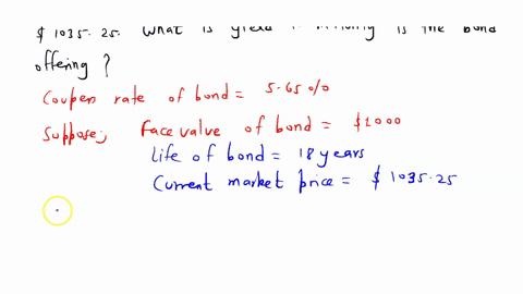 yield-to-maturity-a-565-percent-coupon-bond-with-18-years-left-to-maturity-is-offered-for-sale-at-103525-what-yield-to-maturity-is-the-bond-offering-assume-interest-payments-are-semiannual-p-49296