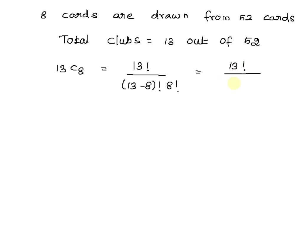 SOLVED Eight Cards Are Drawn From A Standard Deck Of 52 Cards How solved-eight-cards-are-drawn-from-a-standard-deck-of-52-cards-how
