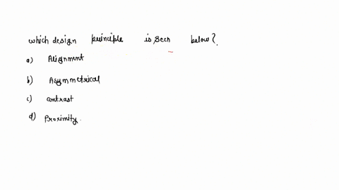 3-which-design-principle-is-seen-belowa-alignment-b-asymmetrical-c-contrastd-proximity-87427