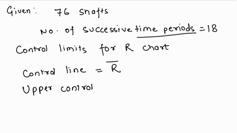 hoffman-manufacturing-has-decided-to-use-an-r-chart-to-monitor-the-changes-in-the-variability-of-their-7600-pound-metal-shafts-the-quality-control-manager-randomly-samples-6-metal-shafts-and-15215