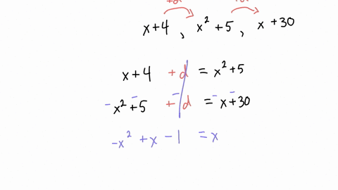 find-x-so-that-the-values-given-are-consecutive-terms-of-an-arithmetic-sequence-x-4-x2-5-and-x-30