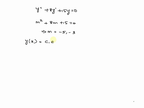 point-find-the-solution-of-the-differential-equation-y-8y-15y-0-satisfying-the-initial-conditions-y0-1-y-0-15-answer-yt-your-answer-should-be-function-of-t-35633