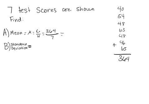 the-test-scores-of-7-students-are-shown-40544863484665-find-a-the-mean-and-b-the-sample-standard-deviation