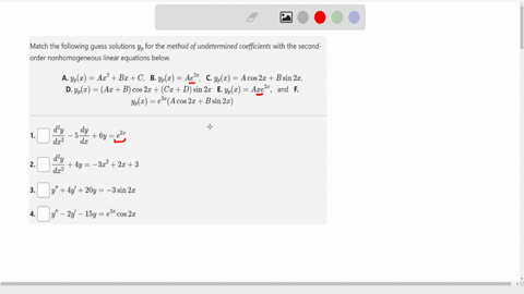 begintabularcc-hline-b-b-hline-a-a-hline-e-e-hline-f-f-hline-endtabular-at-least-one-of-the-answers-above-is-not-correct-match-the-following-guess-solutions-y_p-for-the-method-of-undetermined-coeffici