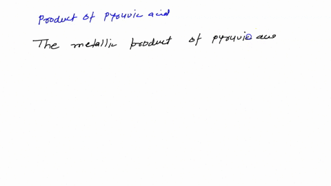 what-metabolic-product-of-pyruvic-acid-is-formed-anaerobically-during-exercise-malic-acid-b-ketoglutaric-acid-citric-acid-acetic-acid-lactic-acid-90705