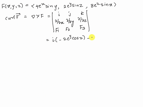 consider-the-vector-field-fx-y-2-4ex-siny-zey-sinz-8ez-sinx-a-find-the-curl-of-the-vector-field-curl-f-b-find-the-divergence-of-the-vector-field-div-f-89426