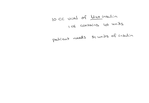 insulin-comes-in-10-cublc-centimeter-cc-vials-labeled-in-the-number-of-units-of-insulin-per-cublic-centimeter-of-fluid-a-vial-marked-u40-has-40-units-of-hsulin-per-cublc-centimeter-of-fluid-if-a-patie