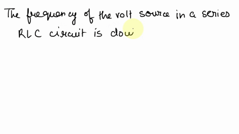 when-the-frequency-of-the-oscillator-in-a-series-rlc-circuit-is-doubled-the-capacitive-reactance-is-doubled-the-capacitive-reactance-is-halved-e-the-impedance-is-doubled-the-current-amplitud-11006