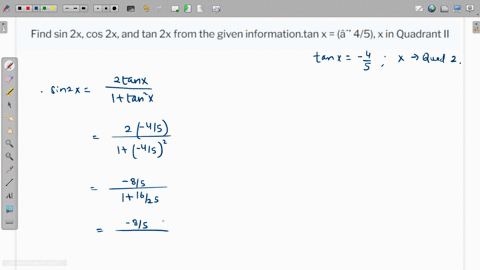 find-sin-2x-cos-2x-and-tan-2x-from-the-given-informationtan-x-45-x-in-quadrant-ii-20058