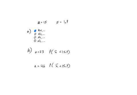 random-sampl-crawn-from-normally-dlstributed-population-with-mean-ilnd-it-usetul-t0-reterence-the-lable-15-and-stancard-cevlation-0-19-you-may-are-tne-sampling-dlstributlon-of-tne-sample-mea-72168