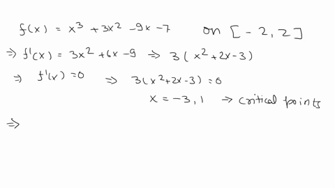 find-the-absolute-minimum-and-maximum-of-the-function-on-the-given-closed-interval_-fx-x-3x2-_-9x-7-on-2-2-93666
