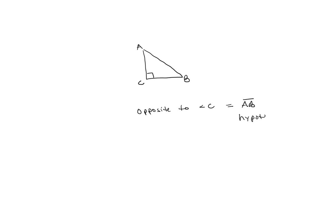 SOLVED: given a right angle triangle of ABC of which C is 90 degrees ...