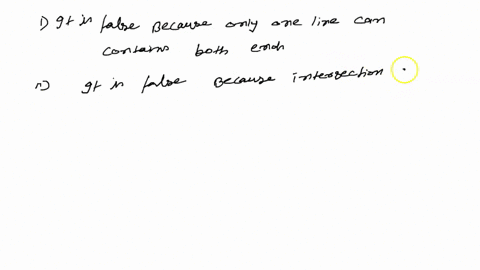 determine-whether-each-statement-is-true-or-false-if-a-statement-is-false-explain-why-1-if-you-have-two-points-then-there-is-only-one-line-that-contains-both-points-2-the-intersection-of-two-69061