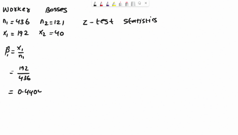 noutha-given-information-below-to-find-the-2-test-statistics-type-in-your-answeri-round-to-2-decimalsy-worker-bosses-436-1mz-121-192-2-40-29312