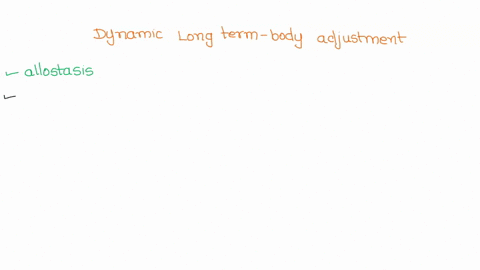 a-dynamic-longer-term-body-adjustment-that-affects-overall-physiology-is-referred-to-as-_____-43575