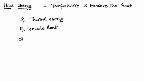 during-the-time-that-heat-is-not-measured-by-temperature-what-do-we-call-it-a-thermal-energy-b-sensible-heat-c-latent-heat-d-ice-27547