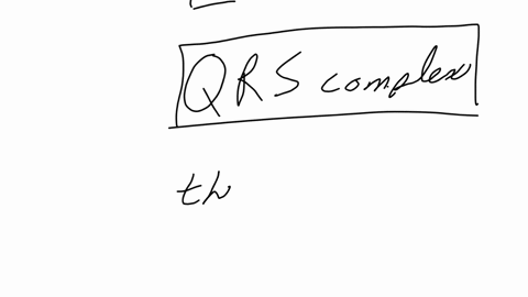 what-ecg-component-corresponds-to-the-time-it-takes-for-the-ventricles-to-contract-multiple-choice-qrs-complex-st-segment-p-wave-pq-interval