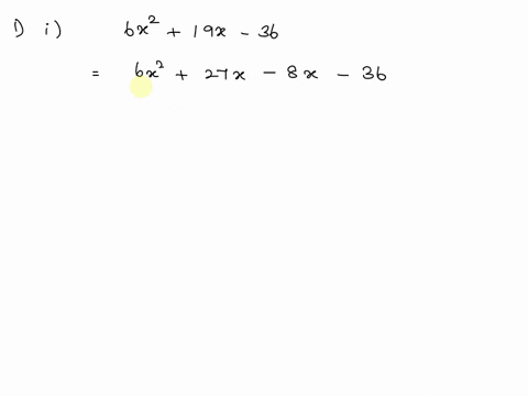 1-factorise-the-following-6x2-19x-36-6x-sx2-_-22x-24-iii-4x-_-36x-10sx-100-2-given-that-2x-14x-35axb-c-find-the-values-of-the-constants-a-b-and-c-solve-x-2px-16-0-by-completing-the-square-gi-54512