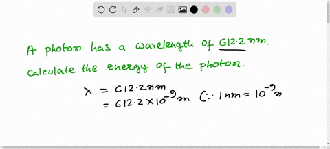 if-a-photon-has-wavelength-of-6122-nm-what-is-the-energy-of-the-photon-in-j-type-answer-69527