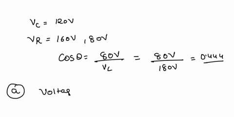 an-l-r-c-series-circuit-has-voltage-amplitudes-vl-180-v-vc-120-v-and-vr-160-v-at-time-t-the-instantaneous-voltage-across-the-inductor-is-800-v-at-this-instant-what-is-the-voltage-across-the-15527