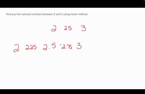 find-any-five-rational-numbers-between-2-and-3-using-mean-method-26212