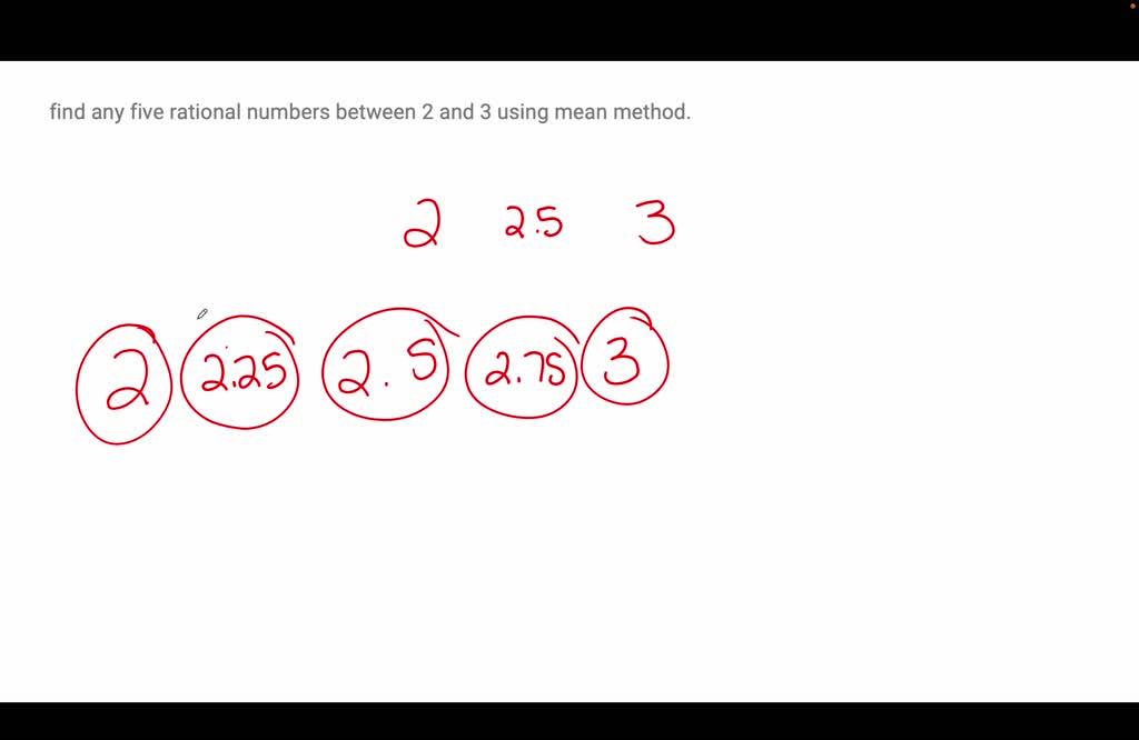 SOLVED Insert 3 Rational Numbers Between 1 10 And 1 9 Using Mean Method
