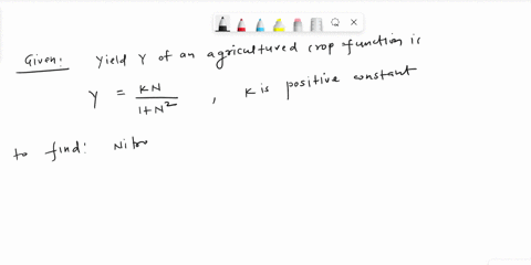 a-model-used-for-the-yield-y-of-an-agricultural-crop-as-a-function-of-the-nitrogen-level-n-in-the-3-36918