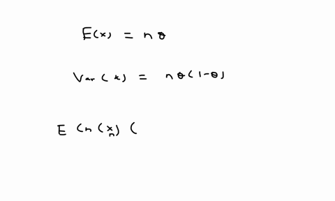 if-x-is-a-random-variable-having-the-binomial-distribution-with-the-parameters-n-and-show-that-n-xn-1-xn-is-a-biased-estimator-of-the-variance-of-x-44815