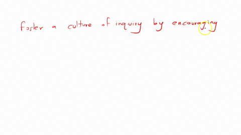 how-do-we-create-a-culture-of-inquiry-amongst-the-teachers-whom-we-superviseanswer-in-paragraph