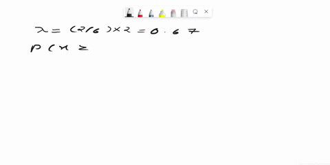 customers-arrive-in-a-certain-shop-according-to-an-approximate-poisson-process-on-the-average-of-two-every-6-minutes-a-using-the-poisson-distribution-calculate-the-probability-of-two-or-more-96627
