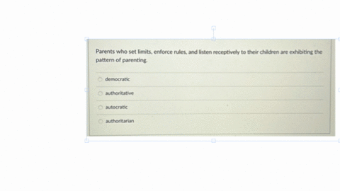 parents-who-set-limits-enforce-rules-and-listen-receptively-to-their-children-are-exhibiting-the-pattern-of-parenting-democratic-suthoritative-autocratic-authoritarian