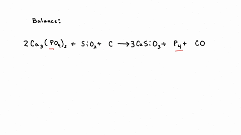 balance-the-chemical-equation-below-using-the-smallest-possible-whole-number-stoichiometric-coefficients-mathrmca_3leftmathrmpo_4right_2smathrmsio_2smathrmcs-rightarrow-mathrmcasio_3smathrmp_4smathrmc