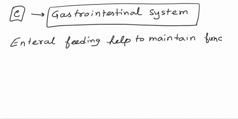 multiple-choice-for-each-of-the-following-questionsplease-circle-the-sst-answer-2-points-each-1-the-functions-of-which-of-these-body-systems-are-maintained-better-with-enterat-feedings-than-69761