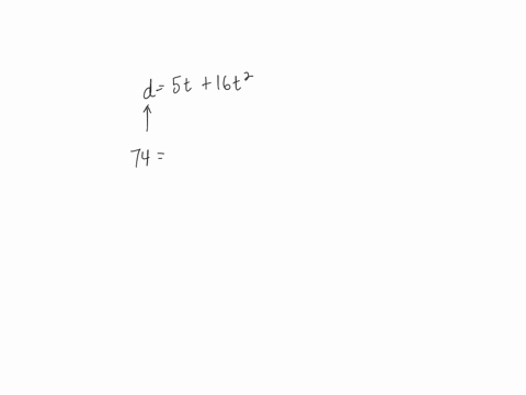 falling-object-travels-a-distance-given-by-the-formula-d-5t-16t-2-ft-here-t-is-measured-in-seconds-how-long-will-it-take-for-the-object-to-traveled-74-ft-2
