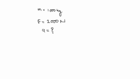 a-car-has-a-mass-of-1000-kg-if-a-net-force-of-2000-n-is-exerted-on-the-car-what-is-its-acceleration-25159