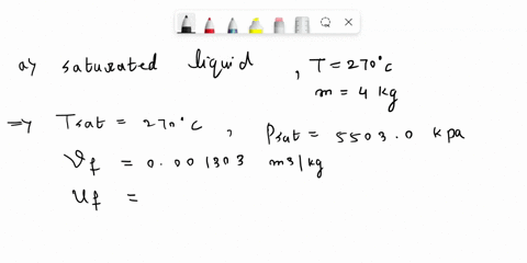 a-saturated-liquid-water-is-at-270cwhat-is-its-pressure-and-specific-volume-mow-much-energy-would-be-required-to-convert-kg-of-the-water-into-saturated-vapour-40-answer-64234-j-5-define-the-71156