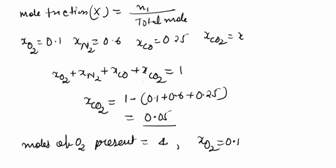 a-mixture-contains-010-mole-fraction-o2-060-mole-fraction-n2-025-mole-fraction-co-and-x-mole-fraction-co2-if-there-are-4-moles-of-o2-what-is-the-mass-fraction-xxx-of-co2-43611