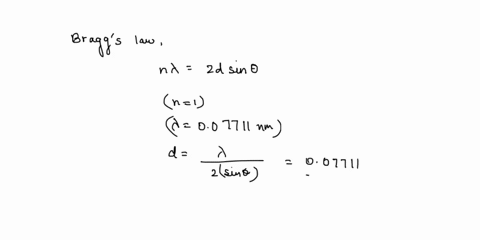 Below are listed diffraction angles for the first four peaks...