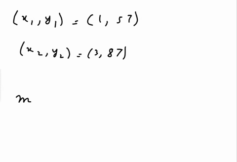 for-the-straight-line-defined-by-the-points-1-57-and-3-87-determine-the-slope-and-y-intercept-do-not-round-the-answers_-slope-y-intercept-number-number-m-b-40256