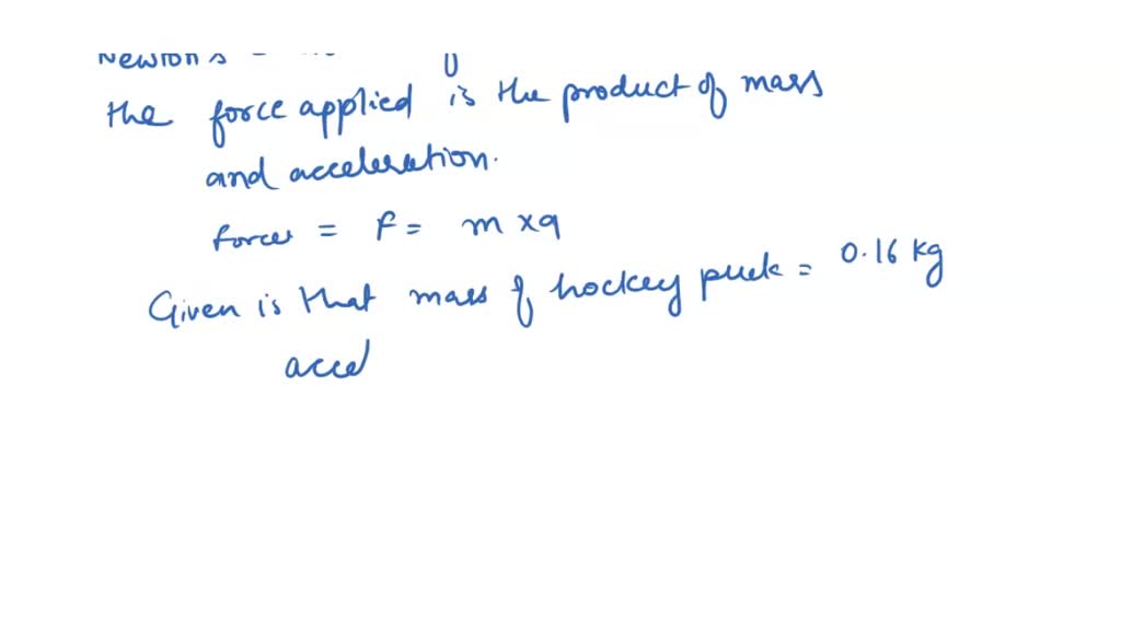 SOLVED A hockey puck with a mass of 0.16 kg is sitting at rest on a
