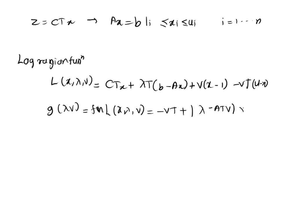 Consider the following problem maximize z = c T x subject to Ax = b li ≤ xi ≤ ui , i = 1