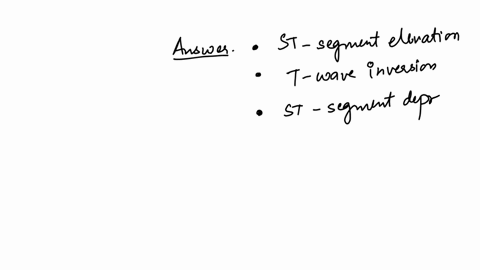 which-of-the-following-ekg-changes-are-abnormal-findings-that-may-indicate-ischemia-or-injury-to-the-cardiac-muscle-found-on-a-12-lead-ekg-select-all-that-apply-125-points-lengthening-p-waves-st-segme